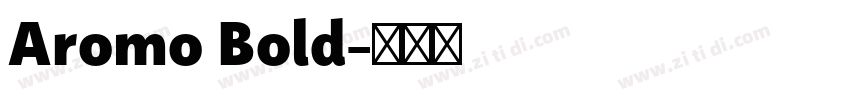 Aromo Bold字体转换